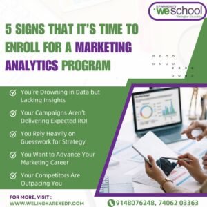 5 Signs That It's Time to Enroll in a Marketing Analytics Program